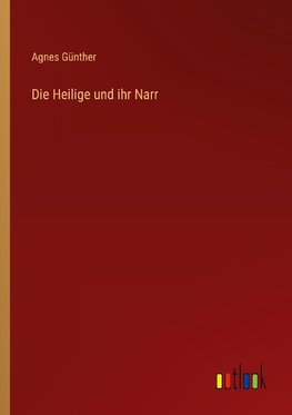 Die Heilige und ihr Narr