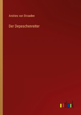 Der Depeschenreiter