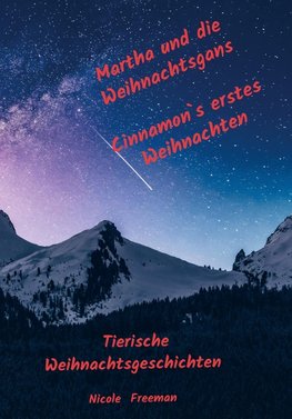 Tierische Weihnachtsgeschichten