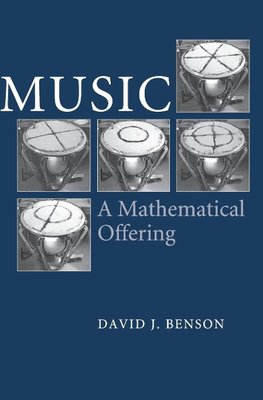 Benson, D: Music: A Mathematical Offering