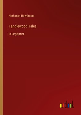 Tanglewood Tales