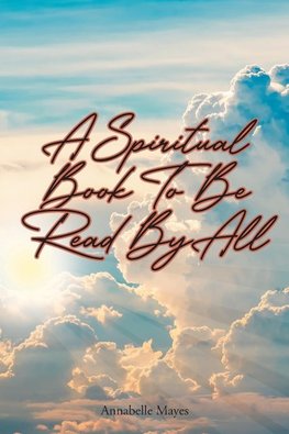 A Spiritual Book to Be Read By All
