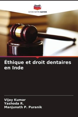 Éthique et droit dentaires en Inde