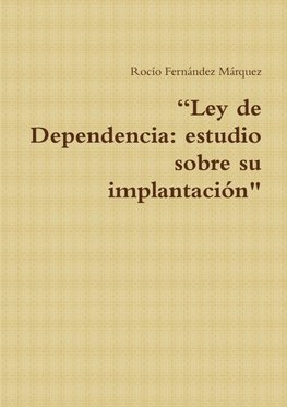"Ley de Dependencia