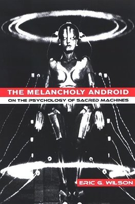 The Melancholy Android