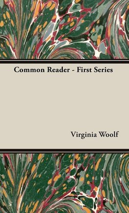 The Common Reader - First Series