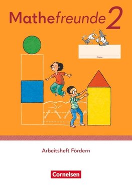 Mathefreunde 2. Schuljahr. Arbeitsheft Fördern