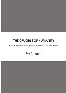 THE CRUCIBLE OF HUMANITY