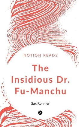 The Insidious Dr. Fu-Manchu