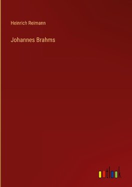 Johannes Brahms