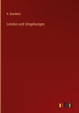London und Umgebungen