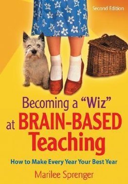 Becoming a "Wiz" at Brain-Based Teaching