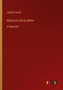 Notes on Life & Letters
