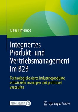 Integriertes Produkt- und Vertriebsmanagement im B2B