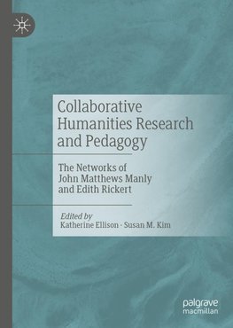 Collaborative Humanities Research and Pedagogy