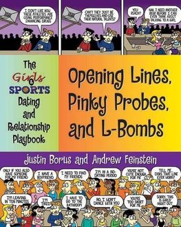 Opening Lines, Pinky Probes, and L-Bombs