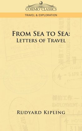 Kipling, R: From Sea to Sea