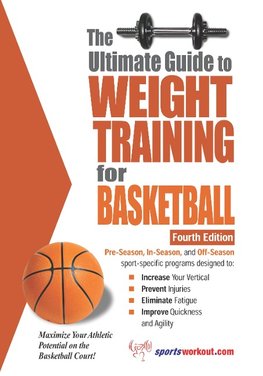 The Ultimate Guide to Weight Training for Basketball