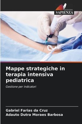 Mappe strategiche in terapia intensiva pediatrica