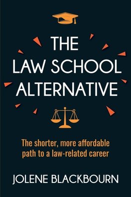 The Law School Alternative