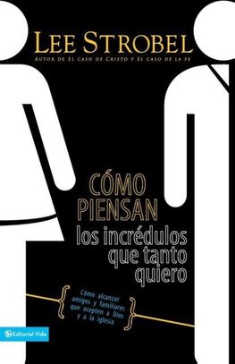 En C¿¿mo Piensan Los Incr¿¿dulos Que Tanto Quiero