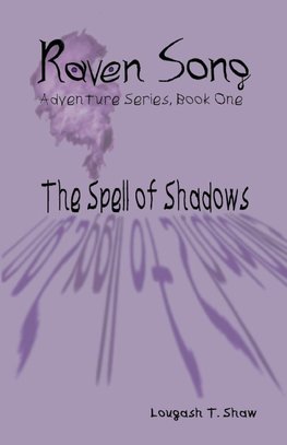 The Spell of Shadows