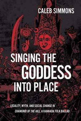Singing the Goddess into Place