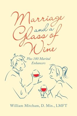 Marriage and a Glass of Wine