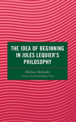Idea of Beginning in Jules Lequier's Philosophy