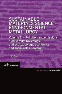 Sustainable Materials Science - Environmental Metallurgy