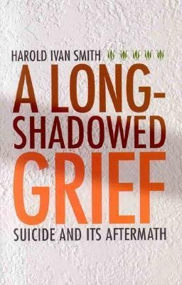 Long-Shadowed Grief