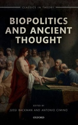 Biopolitics and Ancient Thought