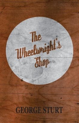 The Wheelwright's Shop