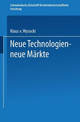 Neue Technologien - neue Märkte
