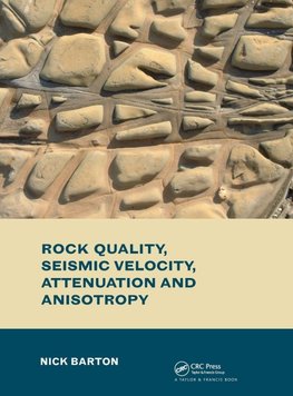 Rock Quality, Seismic Velocity, Attenuation and Anisotropy