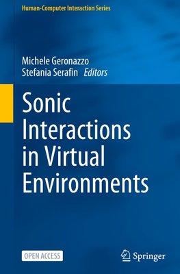 Sonic Interactions in Virtual Environments
