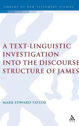 A Text-Linguistic Investigation Into the Discourse Structure of James