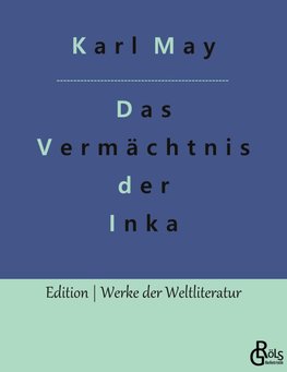 Das Vermächtnis der Inka