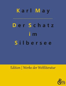 Der Schatz im Silbersee