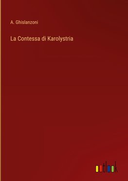 La Contessa di Karolystria