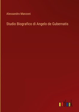 Studio Biografico di Angelo de Gubernatis
