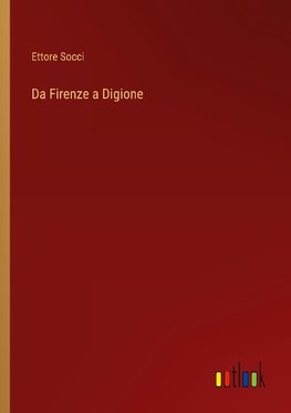 Da Firenze a Digione
