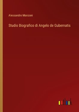 Studio Biografico di Angelo de Gubernatis