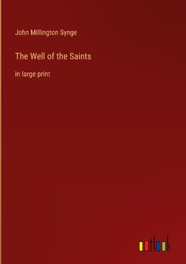 The Well of the Saints