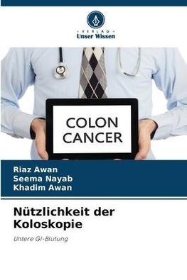 Nützlichkeit der Koloskopie