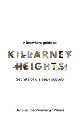 A Knowhere Guide to Killarney Heights - Secrets of a sleepy suburb