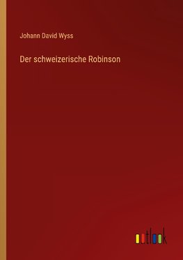 Der schweizerische Robinson