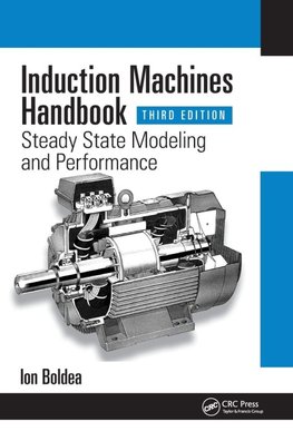 Induction Machines Handbook