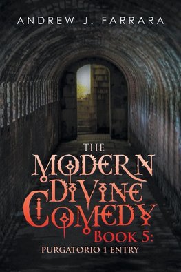 The Modern Divine Comedy Book 5