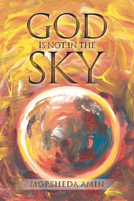 God Is Not in the Sky
